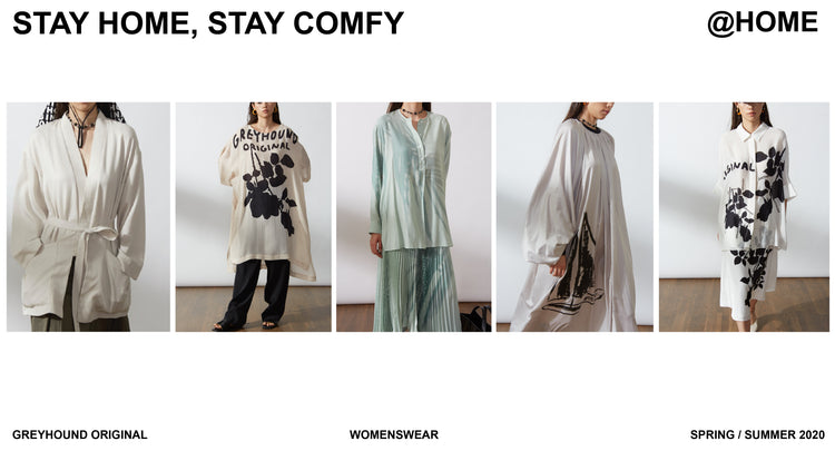 GREYHOUND SS2020 WOMENSWEAR : STAY HOME, STAY COMFY!