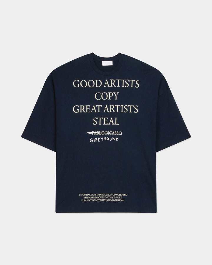 "GOOD ARTISTS COPY, GREAT ARTISITS STEAL" T-SHIRT